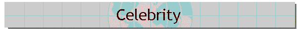 Celebrity